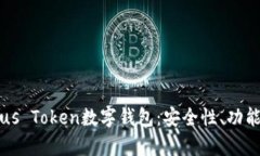全面解析Plus Token数字钱包：安全性、功能与未来