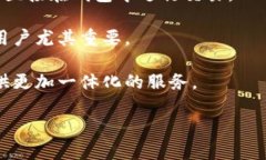 比特派（BitPie）是一种多功能钱包应用，主要服