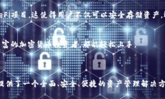 BitKeep是一个多链数字资产管理平台，主要功能包