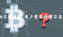 针对B特派频繁收发币怎么办在当今的数字货币环