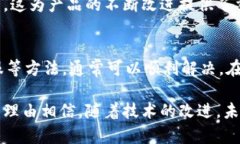 在关于“B特派钱包不能升级”的问题上，我将为