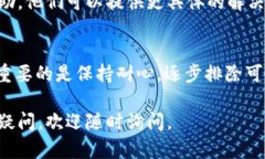 看起来你正在遇到关于“b特派登录超时”的问题