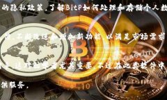   BitP软件使用评测：一探究竟用户体验和功能