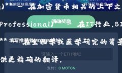 ＂BITP＂的翻译可以依赖于上下文，因为这个缩写